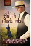 The Amish Clockmaker
