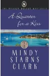 A Quarter for a Kiss