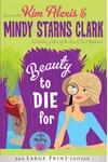 Beauty to Die For