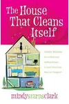 The House that Cleans Itself