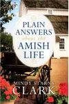 Plain Answers About the Amish Life