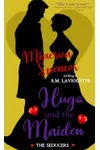 Hugo and the Maiden