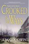 Crooked in His Ways