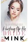 Knocking Up His Bride