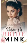 Stealing His Bride