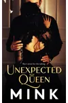 Unexpected Queen
