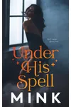 Under His Spell