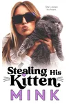 Stealing His Kitten