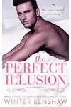 The Perfect Illusion (As: Winter Renshaw)