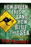 How Green This Land, How Blue This Sea