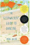 The Sleepwalker's Guide to Dancing