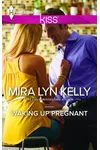 Waking Up Pregnant