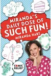 Miranda's Daily Dose of Such Fun!