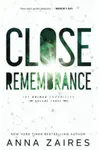 Close Remembrance