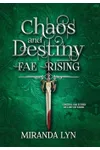 Chaos and Destiny