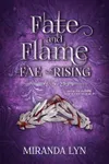 Fate and Flame