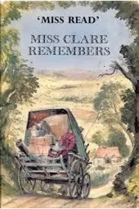 Miss Clare Remembers