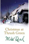 Christmas at Thrush Green