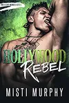 Hollywood Rebel