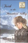 Faith in the Mountain Valley