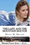 The Lady and the Mountain Doctor