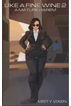Like A Fine Wine 2