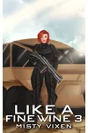Like A Fine Wine 3