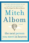 The Next Person You Meet in Heaven