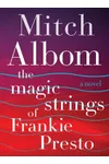 The Magic Strings of Frankie Presto