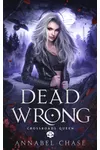 Dead Wrong