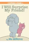 I Will Surprise My Friend!