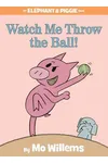 Watch Me Throw the Ball!