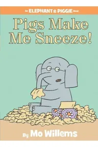 Pigs Make Me Sneeze!