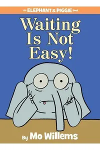 Waiting is Not Easy!