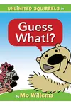 Guess What!?