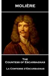 The Countess of Escarbagnas