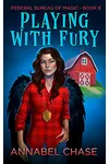 Playing With Fury
