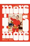 More Is More: Get Loose in the Kitchen