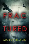 Fractured