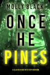 Once He Pines
