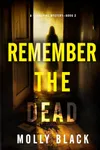Remember The Dead