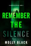 Remember The Silence