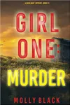 Girl One: Murder