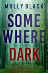 Somewhere Dark