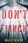 Don’t Flinch