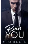 Ruin You