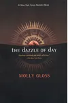 The Dazzle of Day