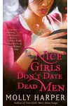 Nice Girls Don't Date Dead Men
