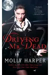 Driving Mr. Dead