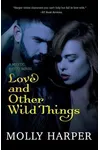 Love and Other Wild Things